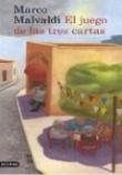 El juego de las tres cartas. Marco Malvaldi