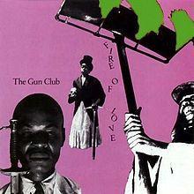 Discos: Fire of love (The Gun Club, 1981)