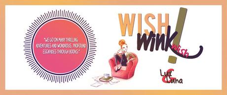Bloggeando: Wish, wink, wish!