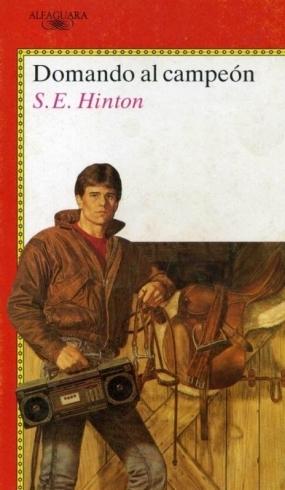 Domando al campeón Susan E. Hinton