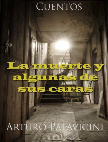 La Muerte y algunas de sus Caras (Spanish Edition)