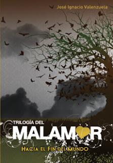 Nueva edición de: Hacia el Fin del Mundo, MALAMOR 1, de Jose Ignacio Valenzuela