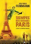 Siempre nos quedará París. El cine y la condición humana, de José Pablo Feinmann