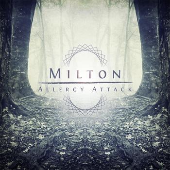 Milton – Allergy Attack EP (2012)