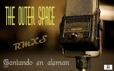 THE OUTER SPACE - CANTANDO EN ALEMAN ED.LTD