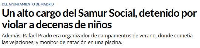 RAFAEL PRADO, ALTO CARGO DEL SAMUR, ORGANIZADOR DE CAMPAMENTOS, MONITOR DE NATACIÓN... Y PRESUNTO VIOLADOR DE DECENAS DE NIÑOS
