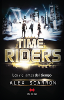 Time Riders, de Alex Scarrow