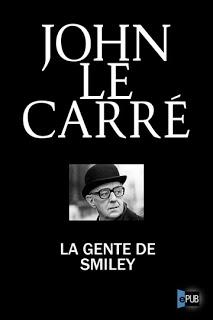 John Le Carré: La gente de Smiley