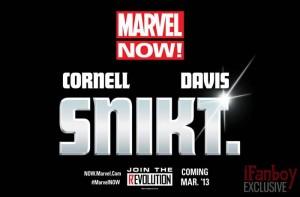 Quinta ronda de teasers de Marvel NOW!. Primer paso: Snikt
