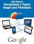 Herramientas de Google para periodistas.