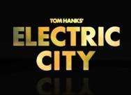 Electric City, la serie de Tom Hanks.