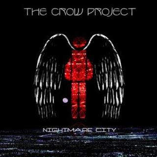 The Crow Project - Nightmare City (2011)