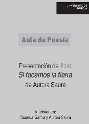 Presentación de Si tocamos la tierra, de Aurora Saura