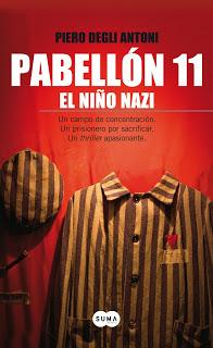 Reseña: Pabellón 11. El niño Nazi - Piero Degli Antoni