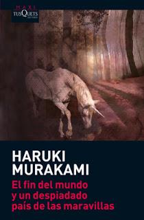 'El fin del mundo y un despiadado pais de las maravillas', de Haruki Murakami