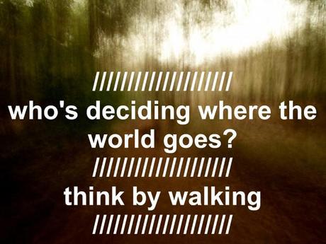 Think by walking