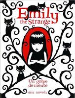 Emily the Strange #4. Un golpe de Mente, de Rob Reger.