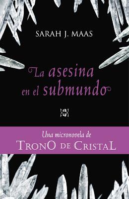 4 Micronovelas de Trono de Cristal (Sarah J. Maas) ¡a 0,99€ en formato ebook!