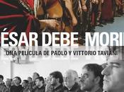 Crítica: 'César debe morir'; arte como oxígeno