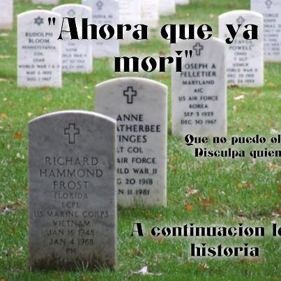 Para reflexionar: Ahora que ya morí...