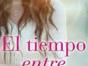 Viaja junto Tamara Ireland Stone libro tiempo entre nosotros"