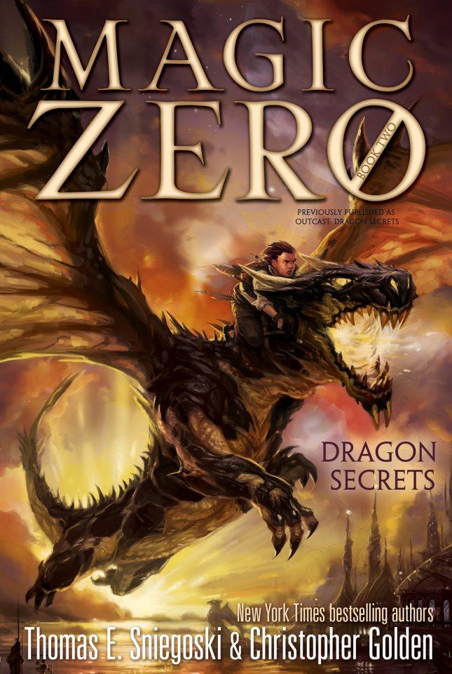 Portada Revelada: Magic Zero y Dragon Secrets de Thomas E. Sniegoski y Christopher Golden