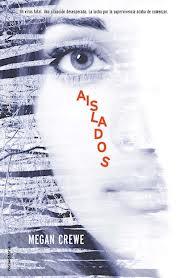 Aislados- Megan Crewe