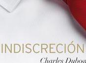 Indiscreción Charles Dubow