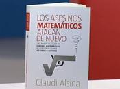 “Los asesinos matemáticos atacan nuevo”. matemáticas nuestras vidas
