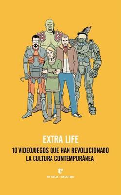 ‘Extra Life’, el libro que trata de usted a los videojuegos
