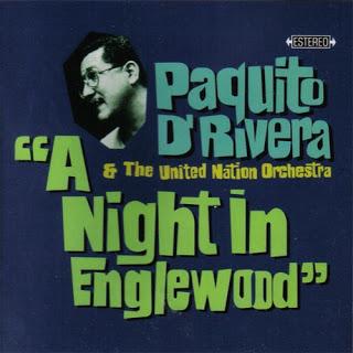 Paquito D'Rivera-A Night In Englewood n