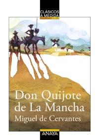 Miguel de Cervantes (Don Quijote de la Mancha y Novelas Ejemplares)
