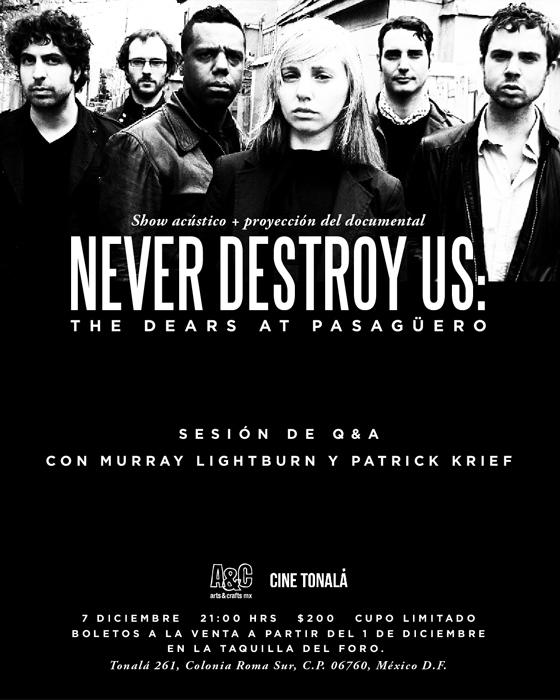 Never Destroy Us: The Dears at Pasagüero