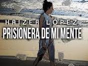 Prisionera mente-Haizea Lopez