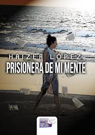 Prisionera de mi mente-Haizea Lopez