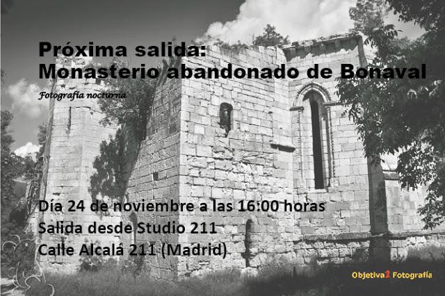 Próxima salida: Monasterio abandonado de Bonaval Próxima salida: Monasterio abandonado de Bonaval