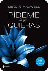 Reseña Pídeme lo que quieras – Megan Maxwell Reseña Pídeme lo que quieras – Megan Maxwell