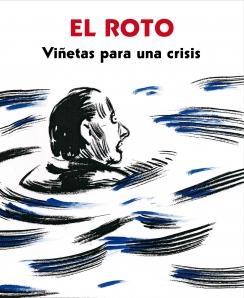 Viñetas para una crisis (El Roto)