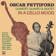 Oscar Pettiford In a cello mood (1952/54)