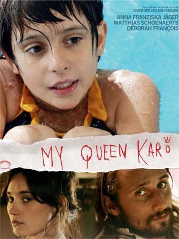 Póster: My Queen Karo (Dorothée Van Den Berghe, 2.009)