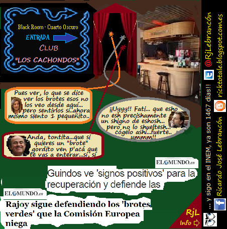 ¿Verdes?, como no sean las hojas de los nabos...