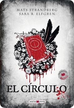 Reseña El Círculo - Mats Strandberg y Sara B. Elfgren