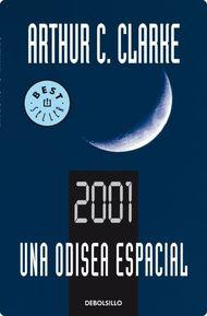 2001 Una odisea espacial. Arthur C. Clarke