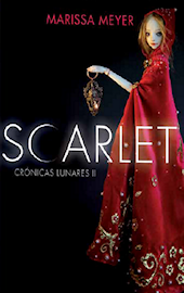 Portada española para Scarlet (Crónicas Lunares #2) de Marisa Meyer + Book Trailer