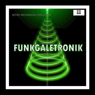 RETRO MECHANICAL EVOLUTION - FUNKGALETRONIK EP