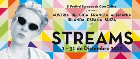 Comienza STREAMS, el 1º Festival de Cine Europeo Online
