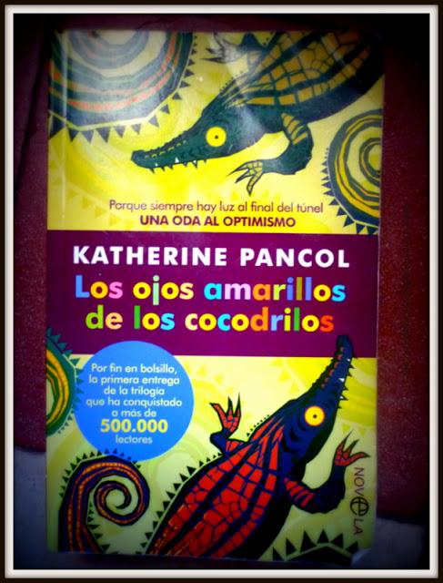 LOS OJOS AMARILLOS DE LOS COCODRILOS de KATHERINE PANCOL