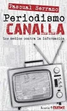 20121202140259-2.periodismo-canalla-pascual-serrano.jpg