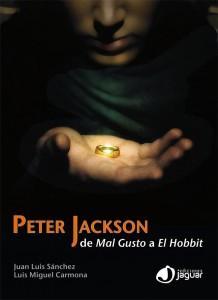Ediciones Jaguar publica Peter Jackson “De Mal Gusto a El Hobbit”