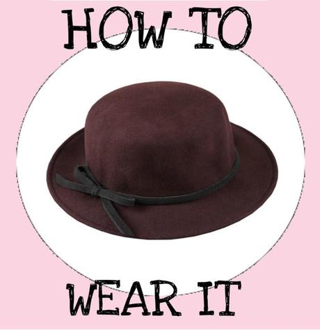How To Wear It: Burgundy hat. How To Wear It: Burgundy hat.